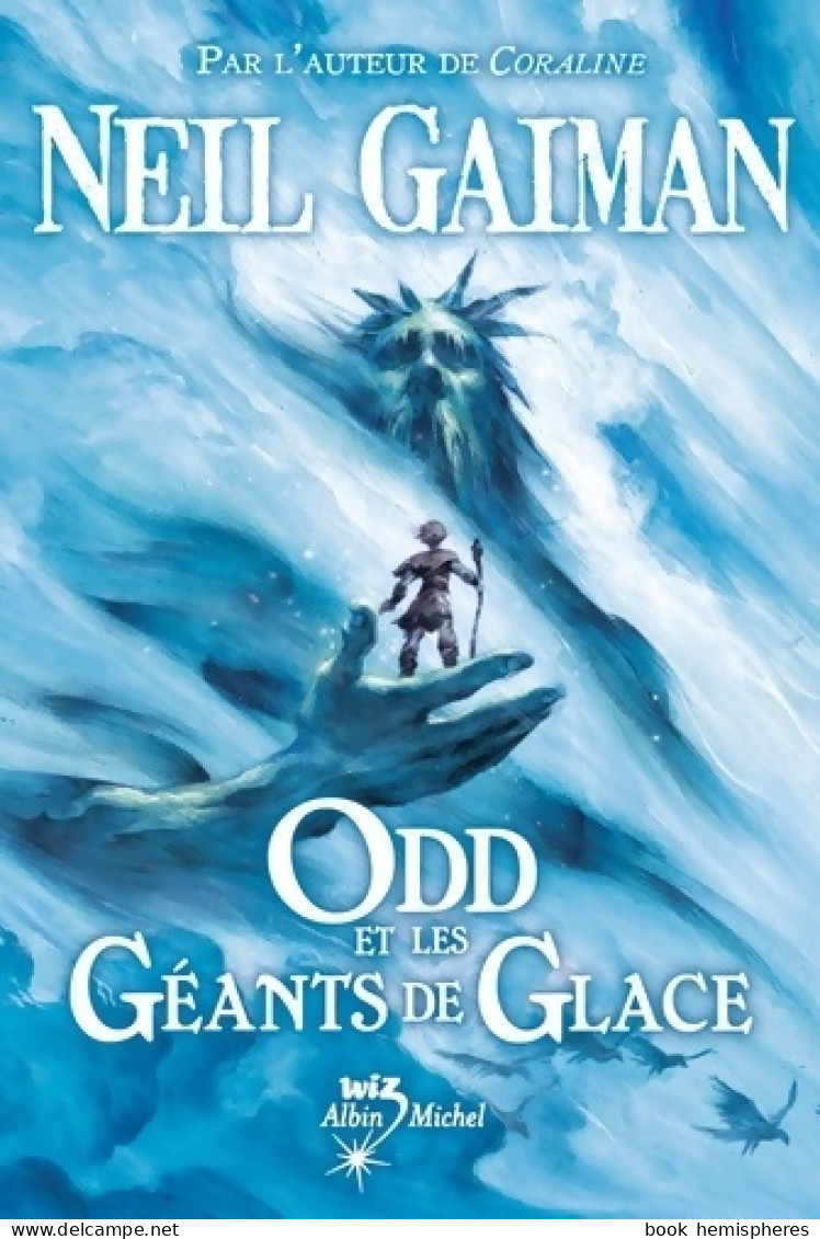 Odd Et Les Géants De Glace (2010) De Neil Gaiman - Autres & Non Classés