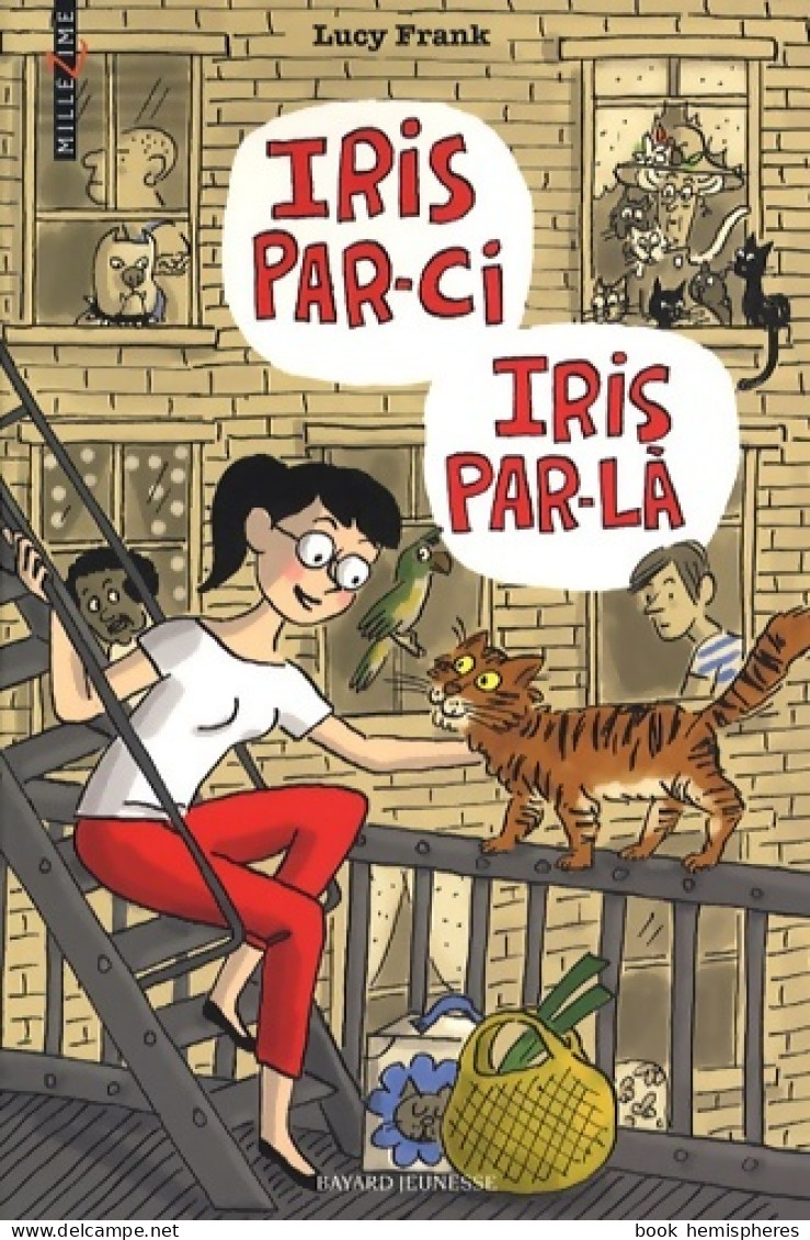 Iris Par-ci Iris Par-là (2008) De Lucy Frank - Autres & Non Classés