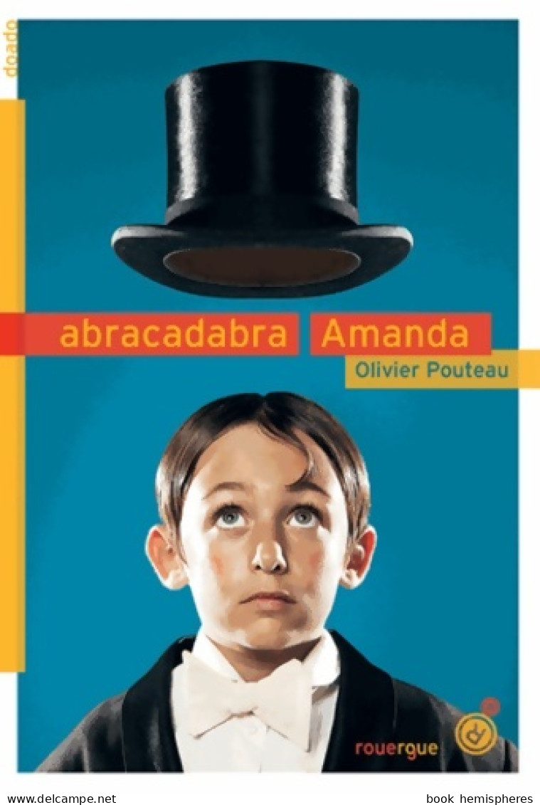 Abracadabra Amanda (2014) De Olivier Pouteau - Autres & Non Classés
