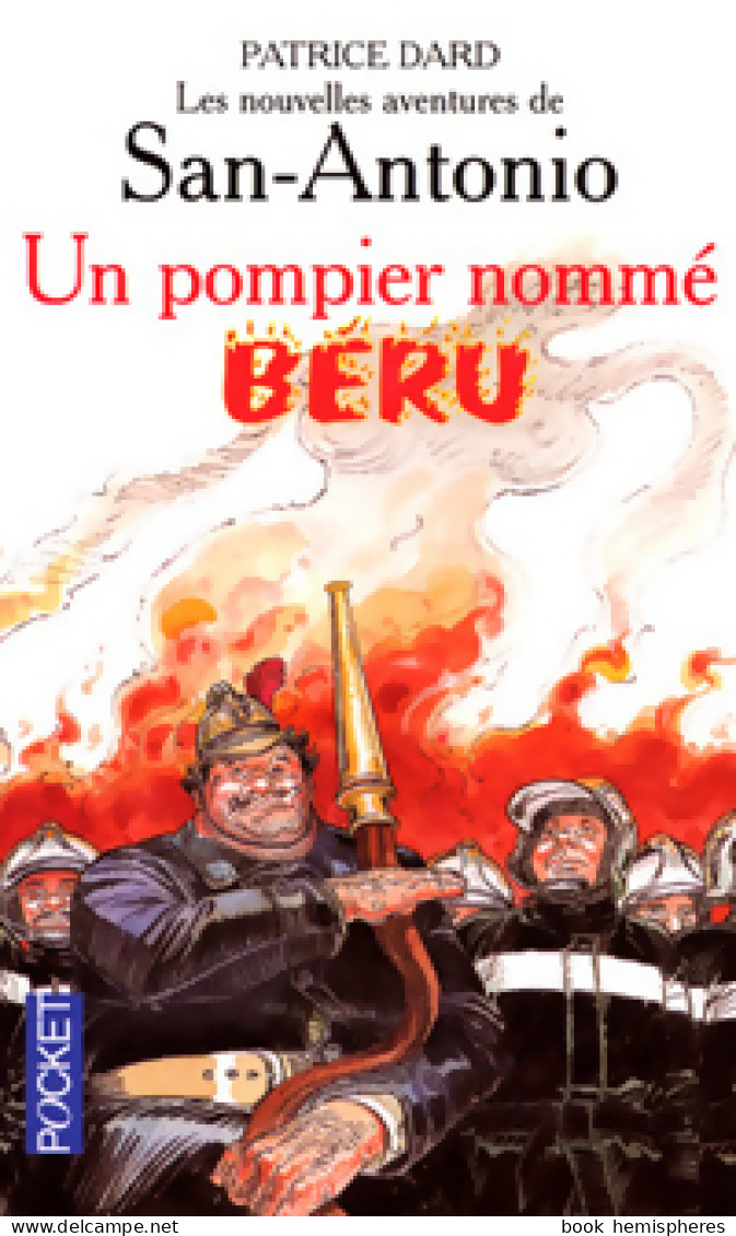 Un Pompier Nommé Béru (2004) De Patrice Dard - Autres & Non Classés
