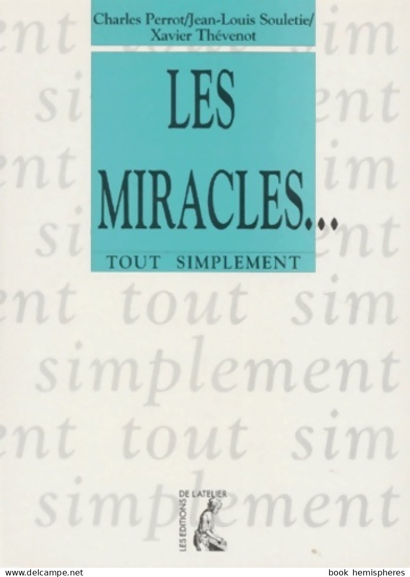 MIRACLES LES (1995) De THEVENOT - Religion