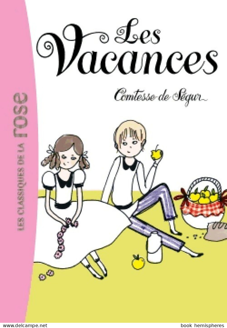 Les Vacances (2015) De Comtesse De Ségur - Autres & Non Classés