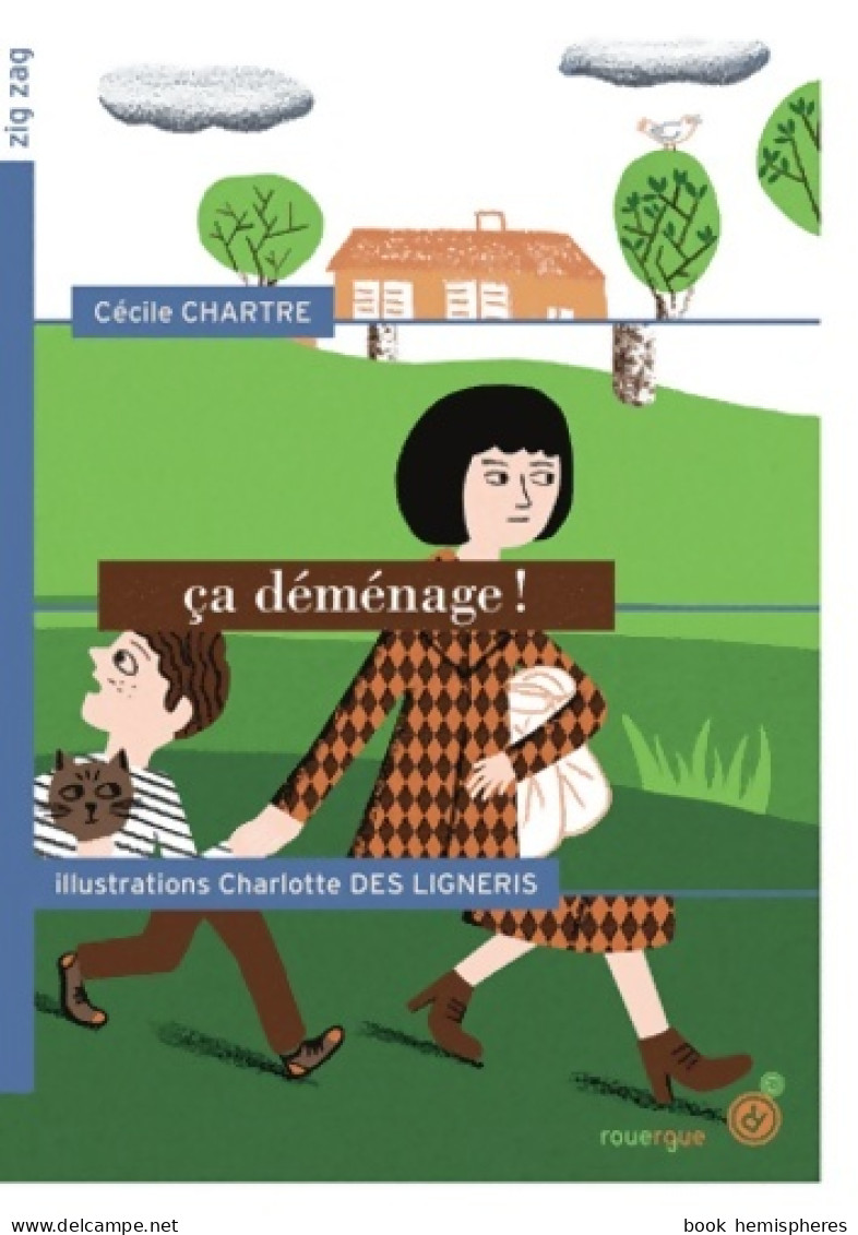 Ça Déménage ! (2012) De Cécile Chartre - Autres & Non Classés