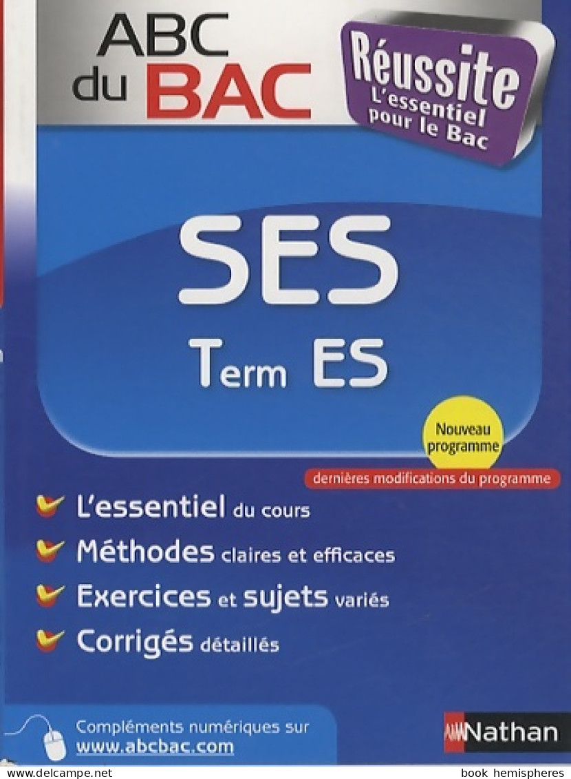 ABC Du BAC Réussite SES Term ES (2014) De Delphine De Chouly - 12-18 Ans