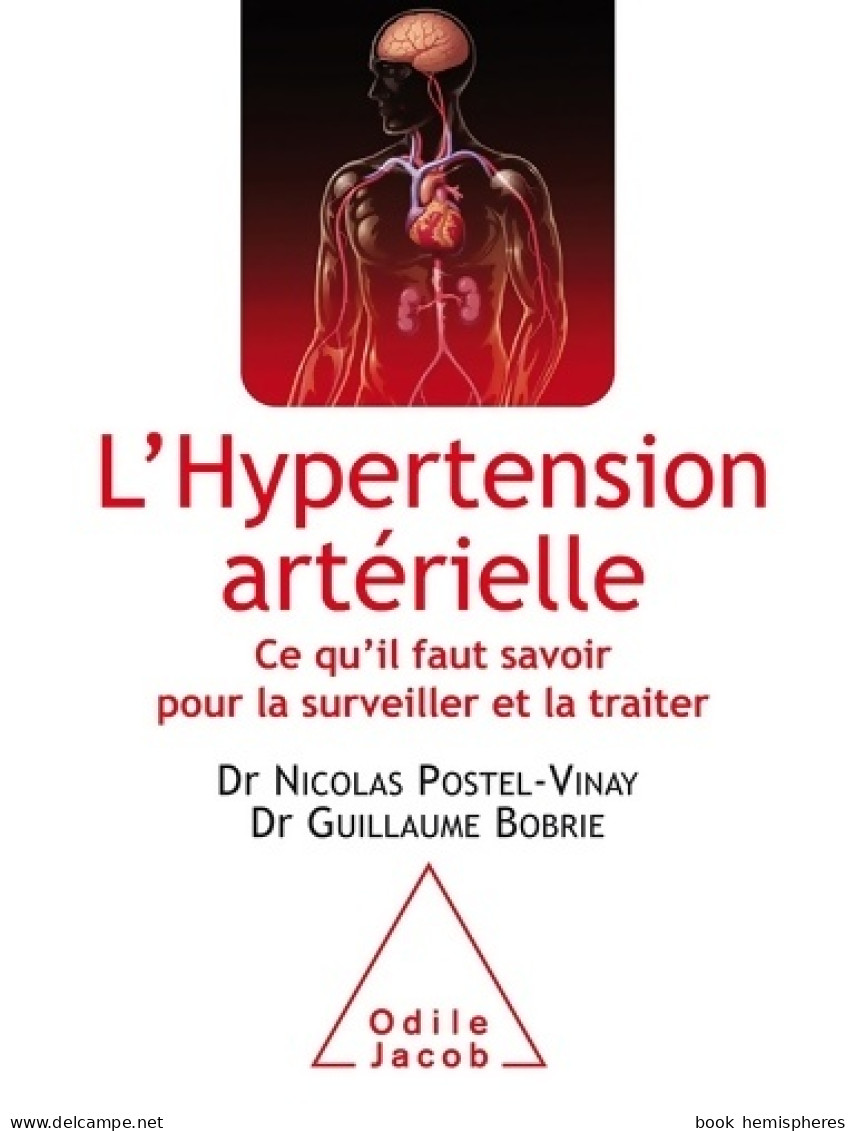 L'hypertension Artérielle. Ce Qu'il Faut Savoir Pour La Surveiller Et La Traiter (2012) De Nicolas P - Sciences