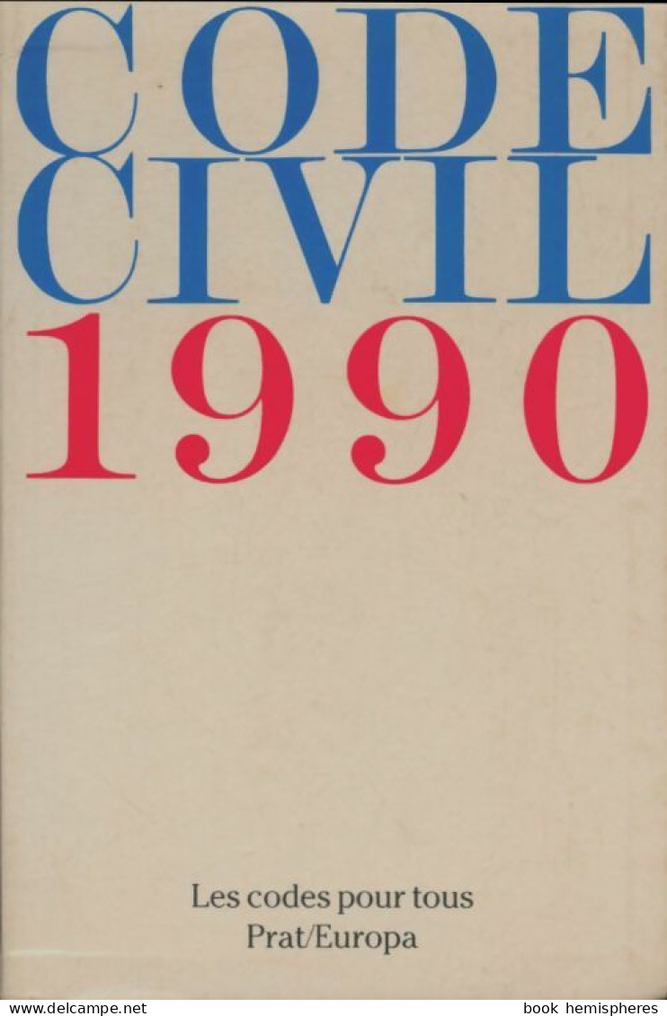 Codes Civil 1990 (1989) De Collectif - Recht