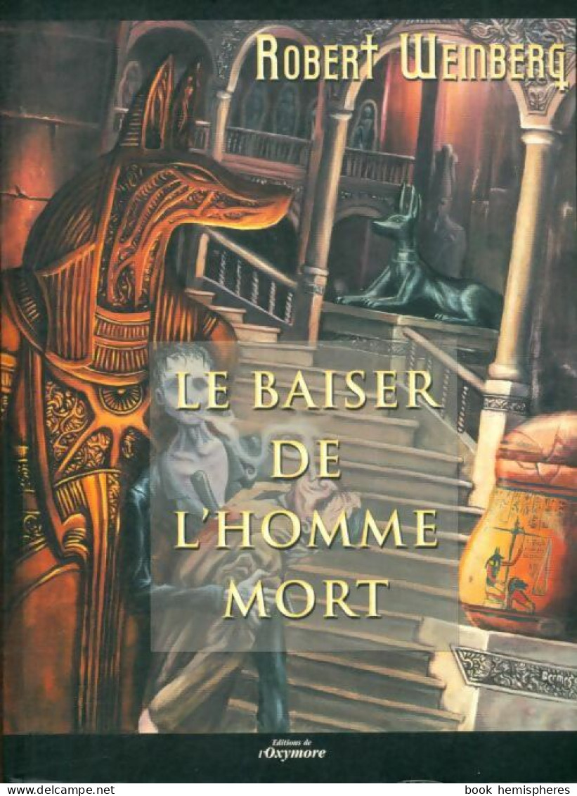 Le Baiser De L'homme Mort (2000) De Robert Weinberg - Fantastique