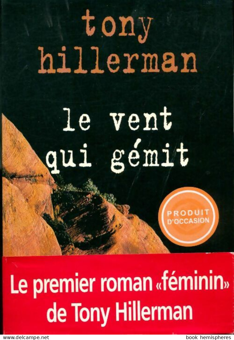 Le Vent Qui Gémit (2003) De Tony Hillerman - Other & Unclassified