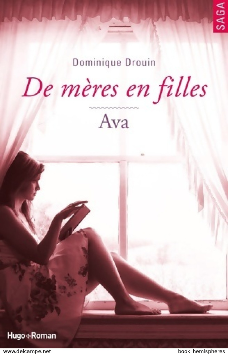 De Mères En Filles Tome IV Ava (04) (2015) De Dominique Drouin - Romantik