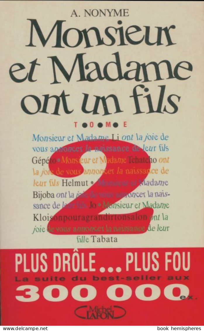 Monsieur Et Madame Ont Un Fils Tome II (1995) De A. Nonyme - Humour