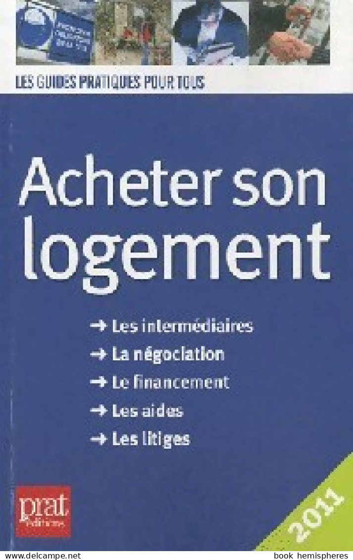 Acheter Son Logement 2011 (2011) De Catherine Doleux - Derecho