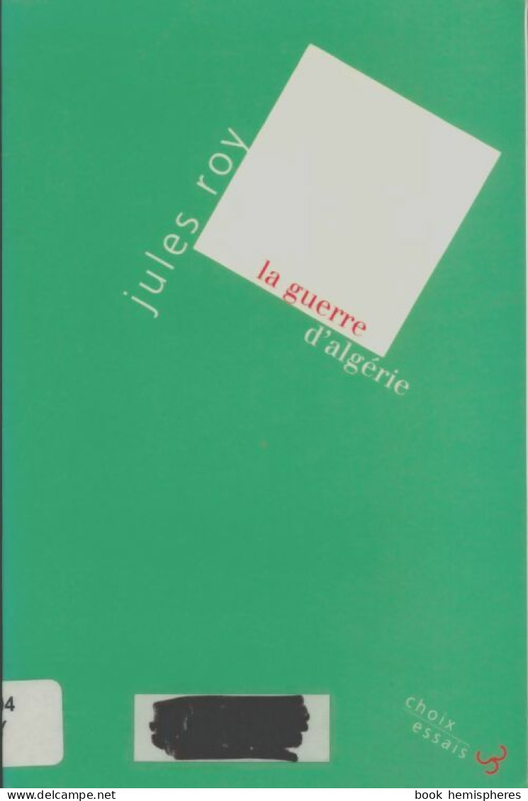 La Guerre D'Algérie (1994) De Jules Roy - Geschiedenis