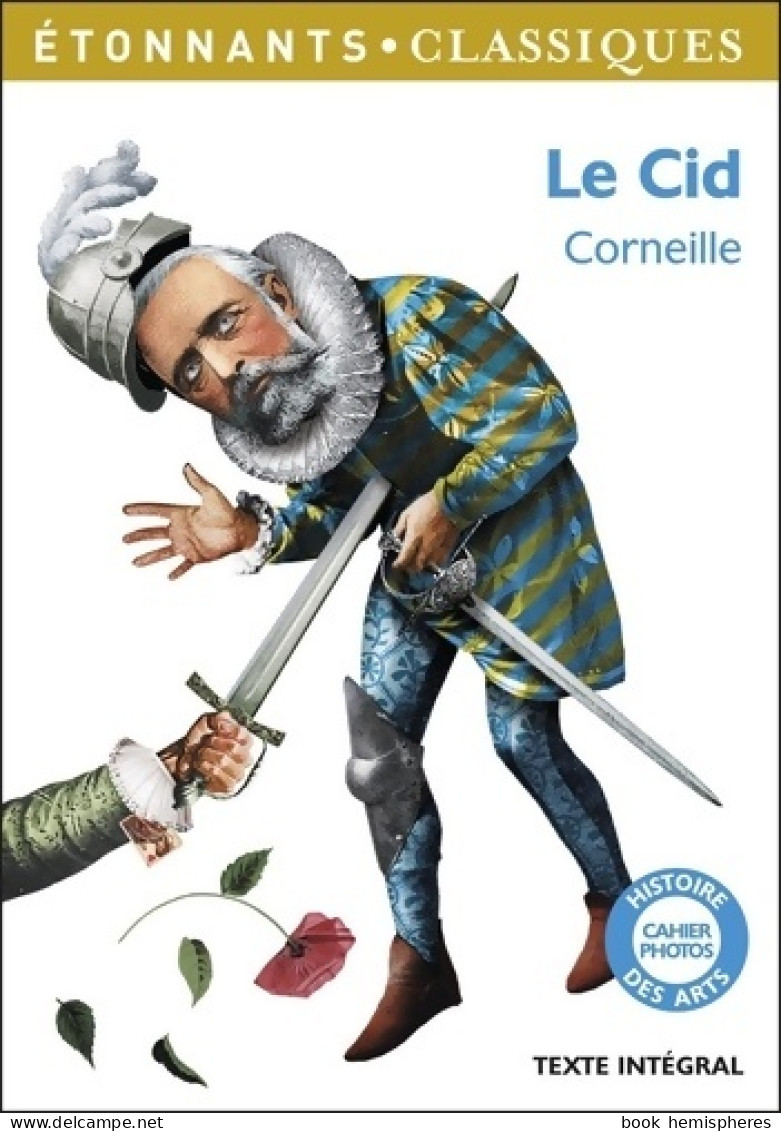 Le Cid (2012) De Pierre Corneille - Andere & Zonder Classificatie