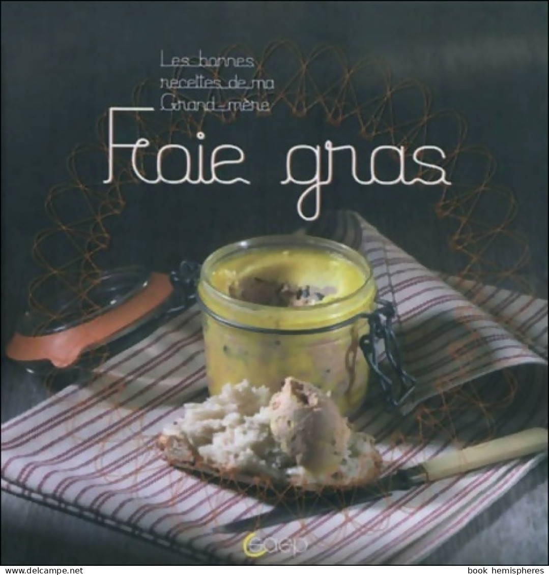 Foie Gras (2021) De Philippe Chavanne - Gastronomía