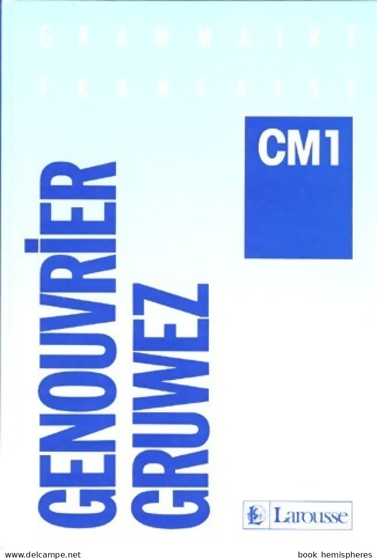 Genouvrier Gruwez CM1 (1989) De Emile Genouvrier - 6-12 Years Old