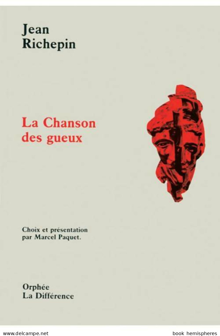 La Chanson Des Gueux (1990) De Jean Richepin - Sonstige & Ohne Zuordnung