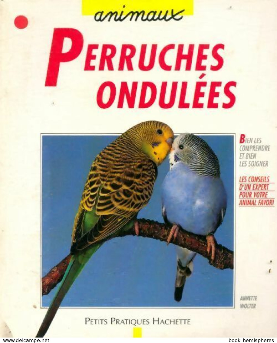 Perruches Ondulées (1995) De Anne Wolter - Animali