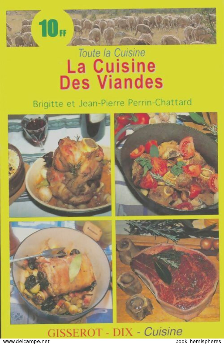 La Cuisine Des Viandes (1998) De Perrin Chattard - Gastronomia