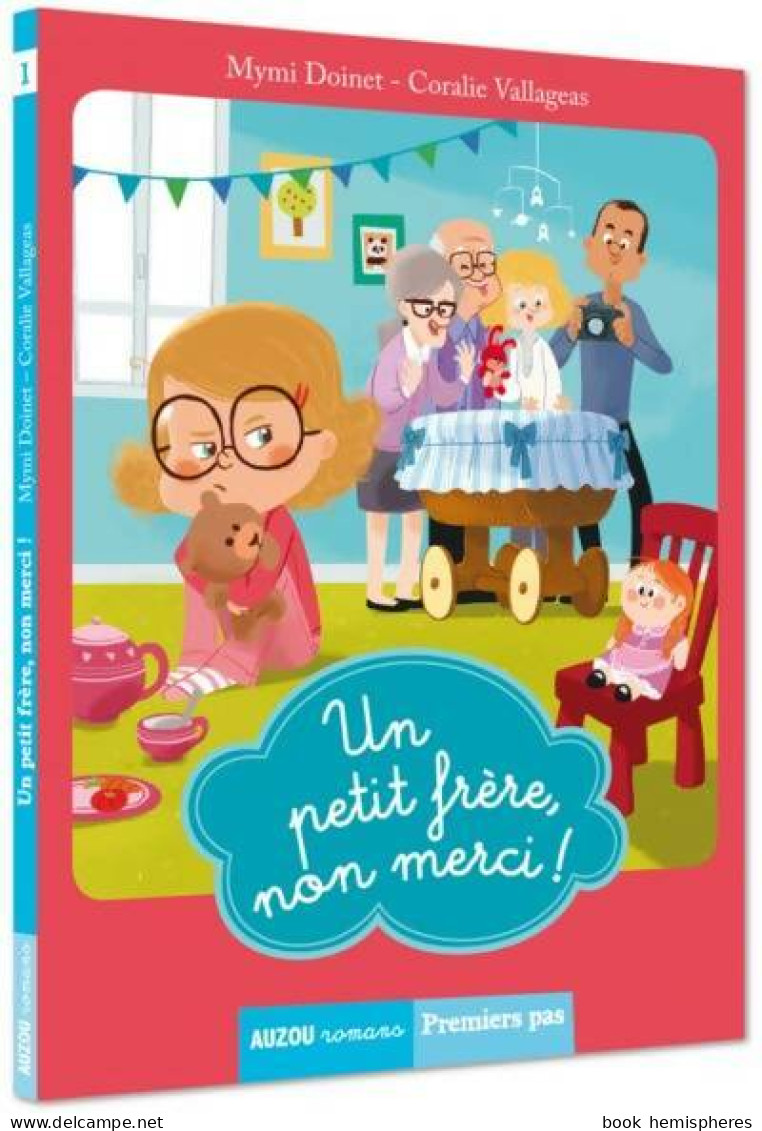 Un Petit Frère Non Merci ! (2012) De Mymi Doinet - Autres & Non Classés