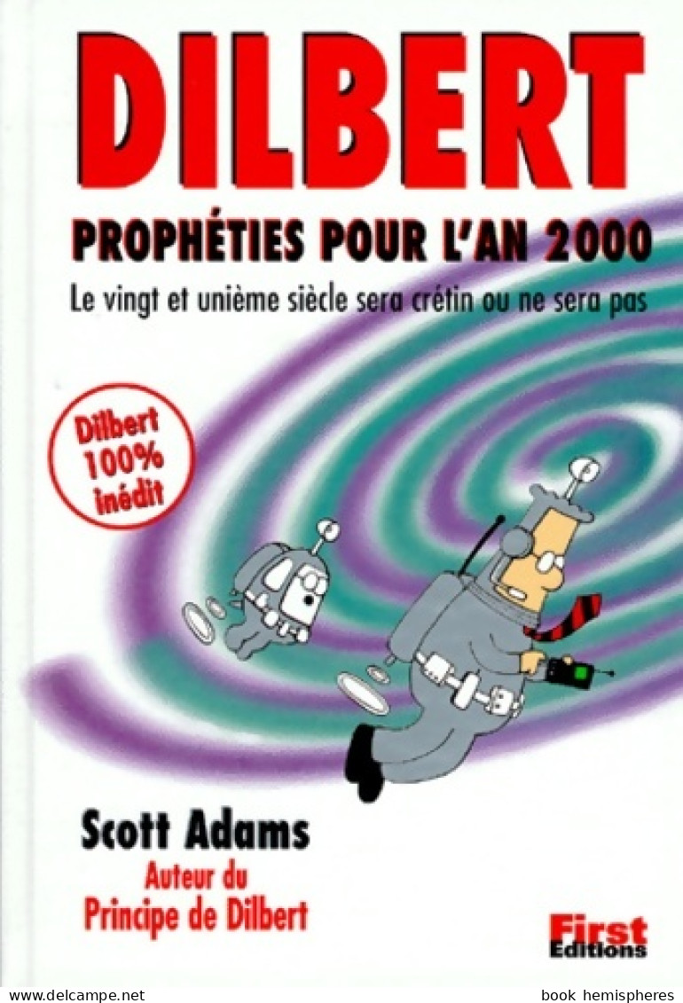 Dilbert : Prophéties Pour L'An 2000 (1998) De Scott Adams - Humor