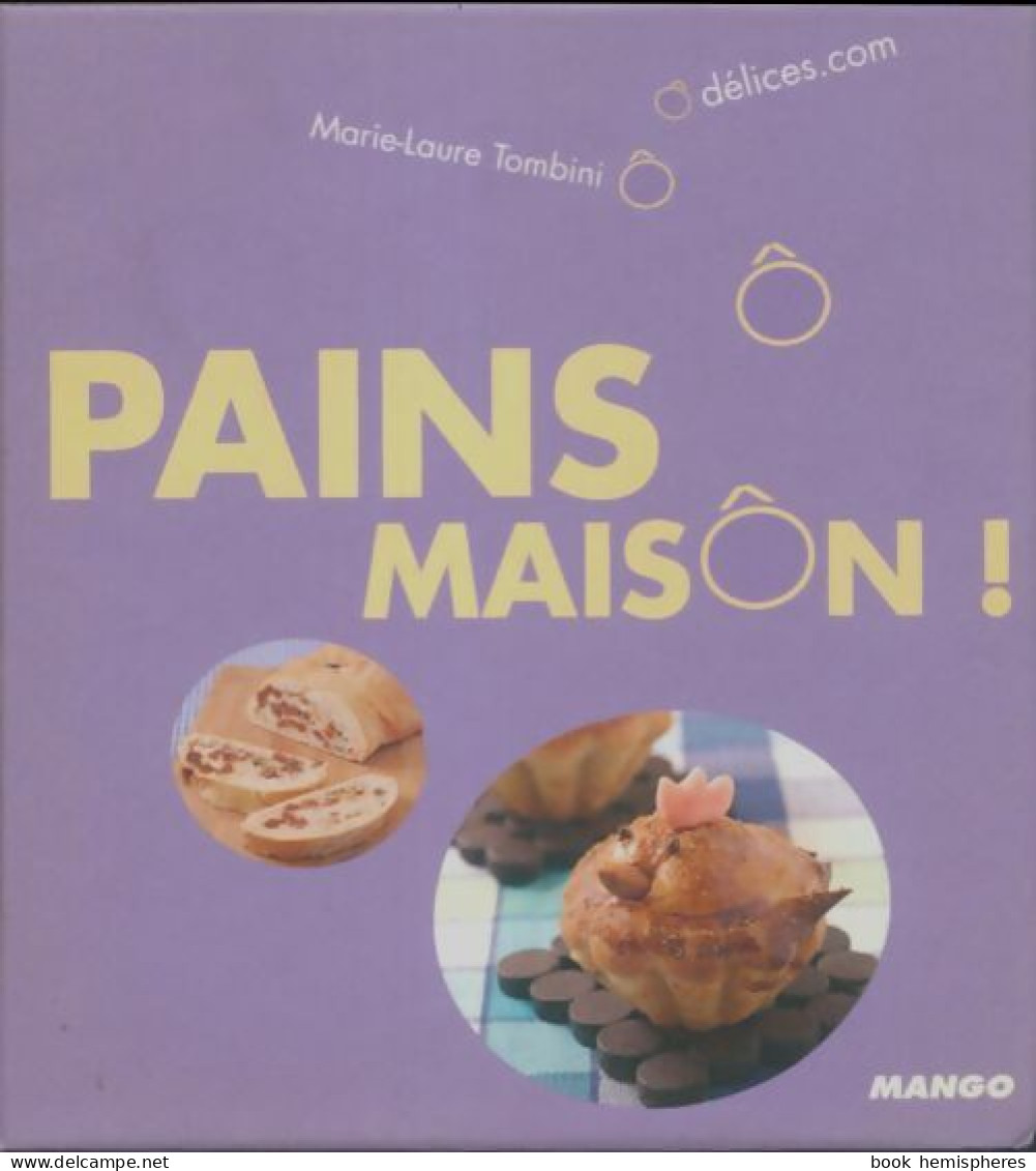 Pains Maisôn ! (2010) De Marie-Laure Tombini - Gastronomia