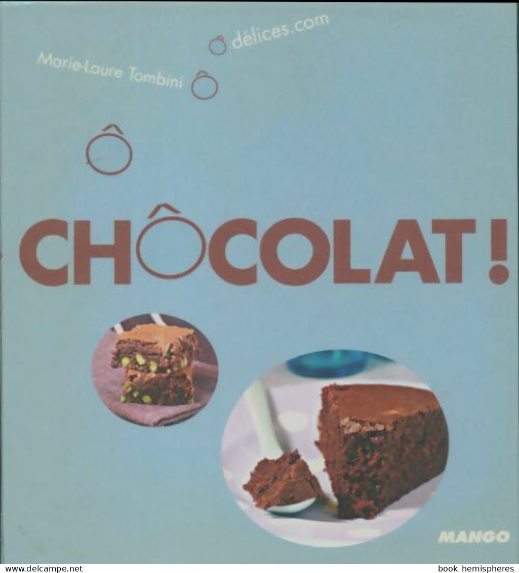 Chôcolat ! (2010) De Marie-Laure Tombini - Gastronomía
