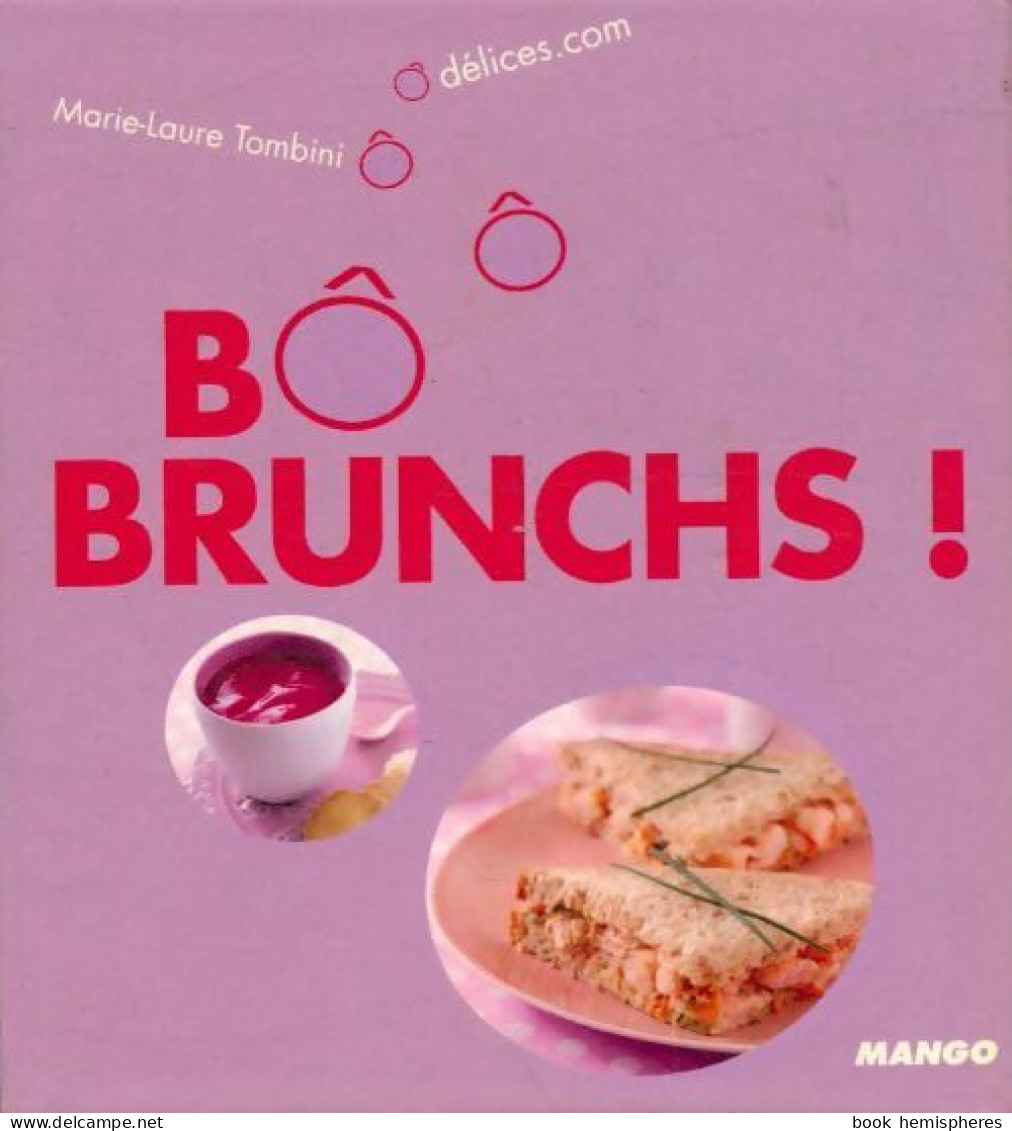 Bô Brunch (2009) De Marie-Laure Tombini - Gastronomie