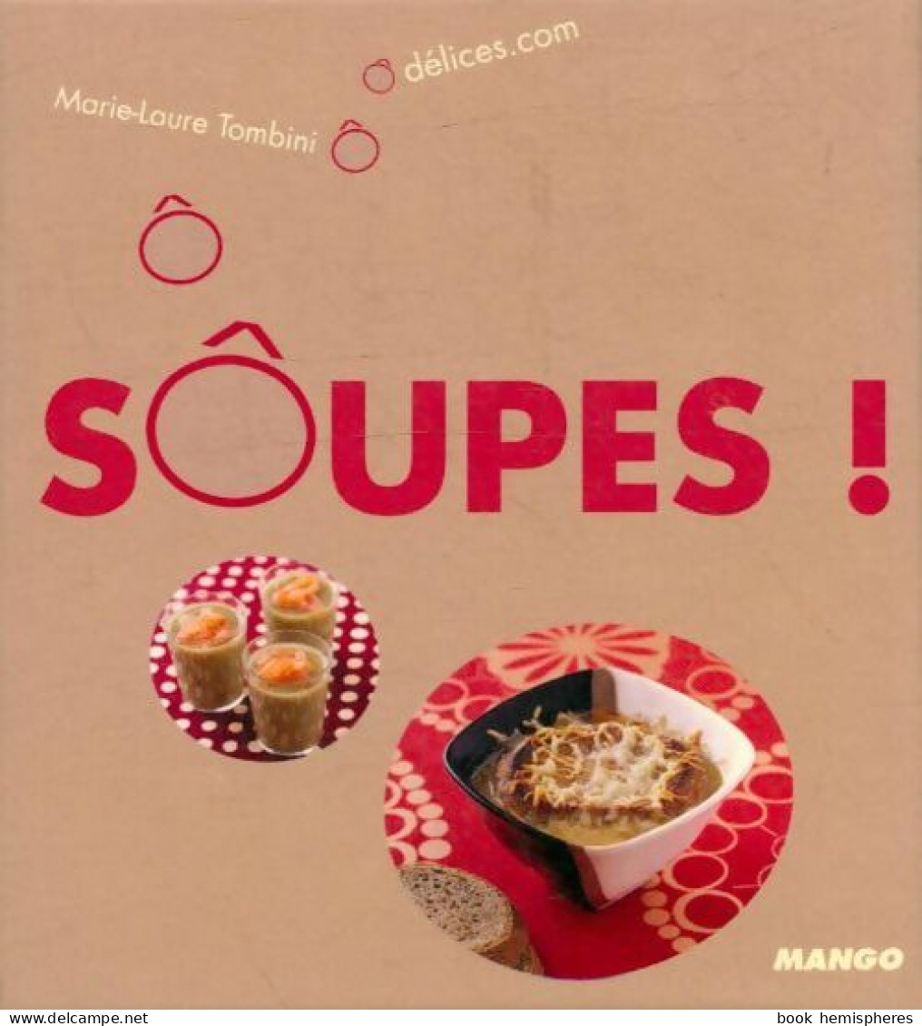 Sôupes (2009) De Marie-Laure Tombini - Gastronomie