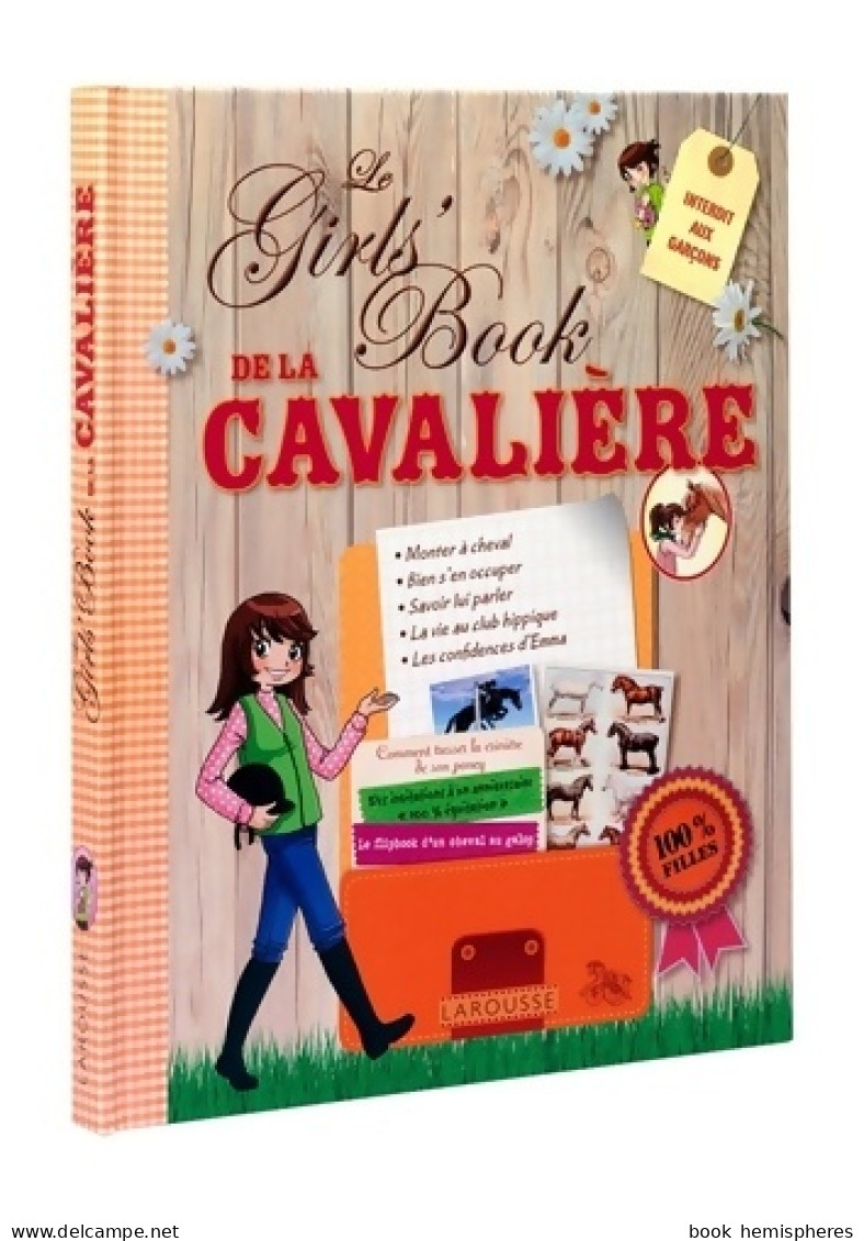 Le Girls' Book De La Cavalière (2011) De Sophie De Mullenheim - Autres & Non Classés