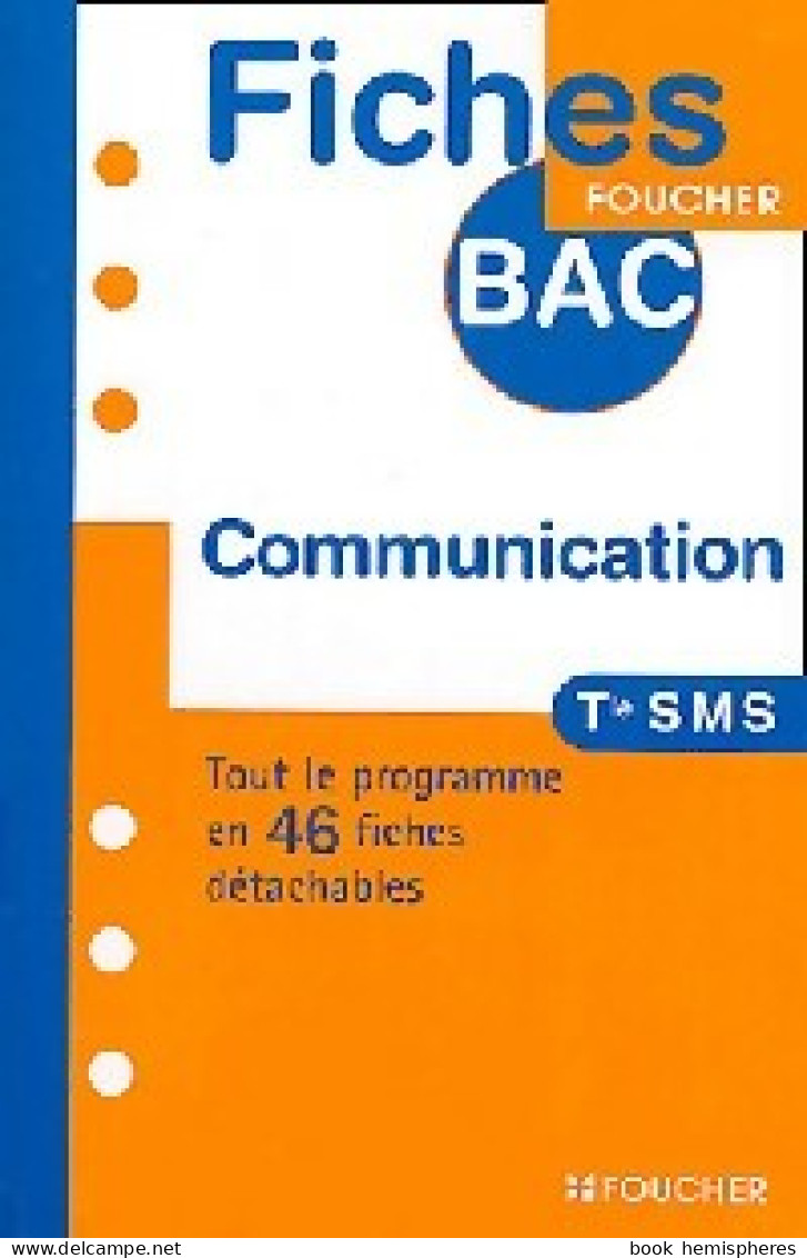 Communication Terminale SMS (2005) De Régine Barrès - 12-18 Ans