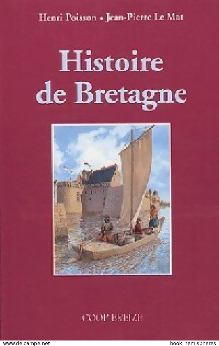 Histoire De Bretagne (2000) De Henri Poisson - Historia