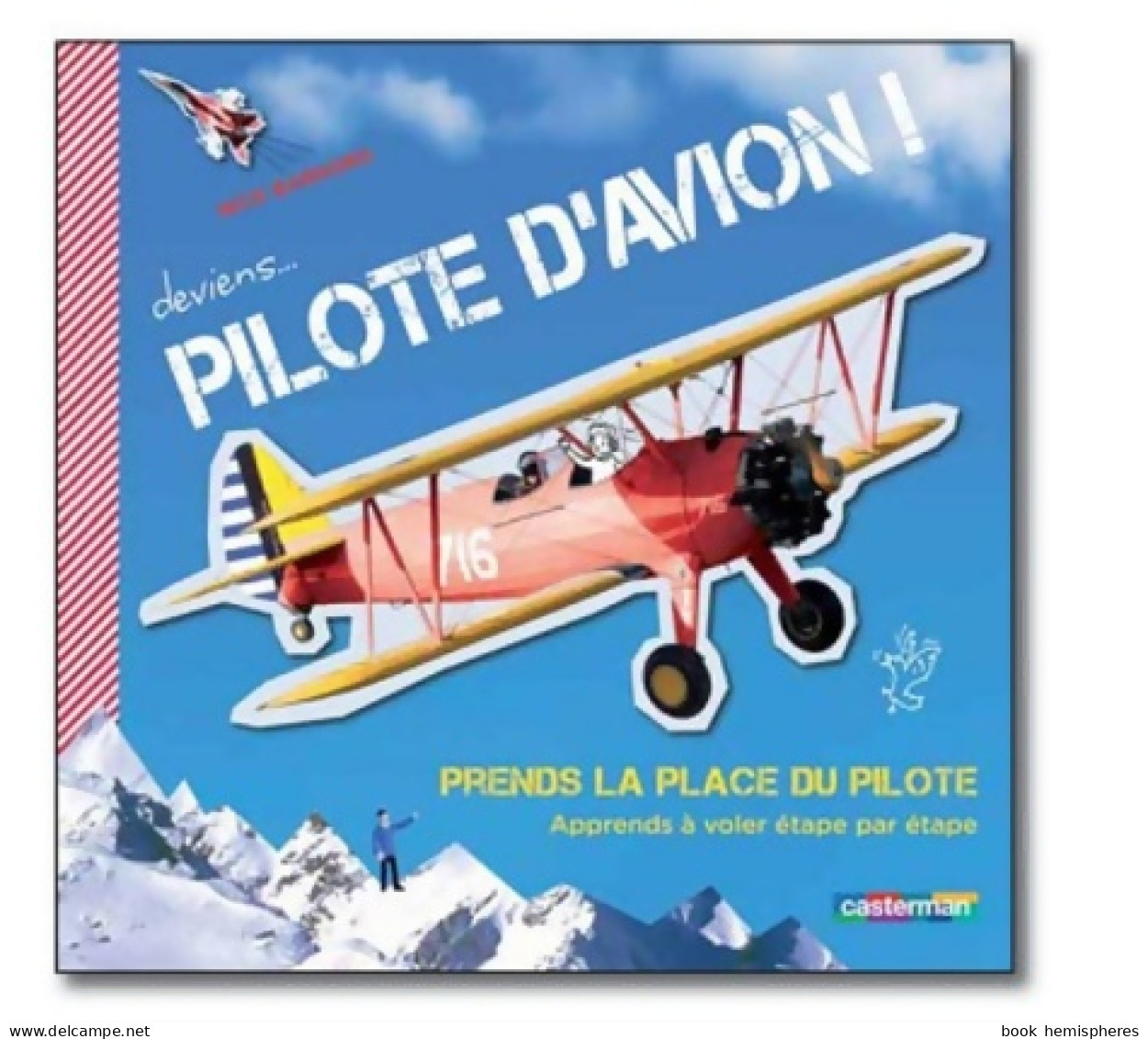 Deviens Pilote D'avion ! : Prends La Place Du Pilote (2012) De Nick Barnard - Autres & Non Classés