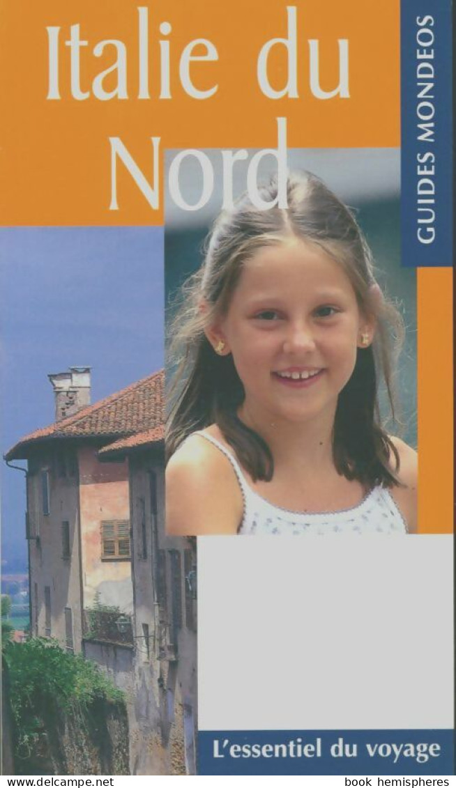 Italie Du Nord (2009) De Silvana Rizzi - Toerisme