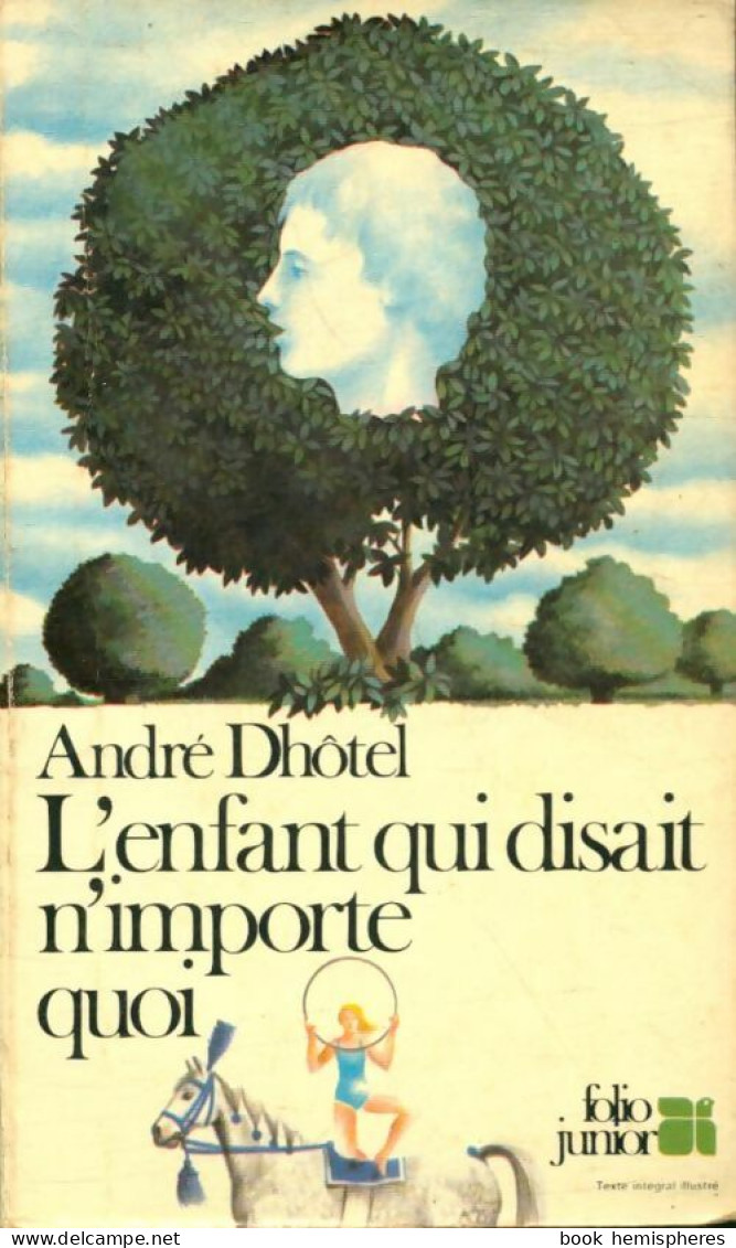 L'enfant Qui Disait N'importe Quoi (1978) De André Dhôtel - Autres & Non Classés