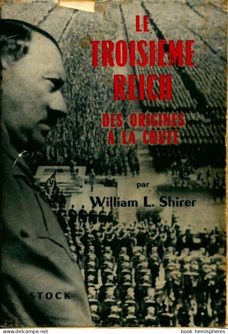 Le Troisième Reich Tome I (1962) De William L. Shirer - Historia