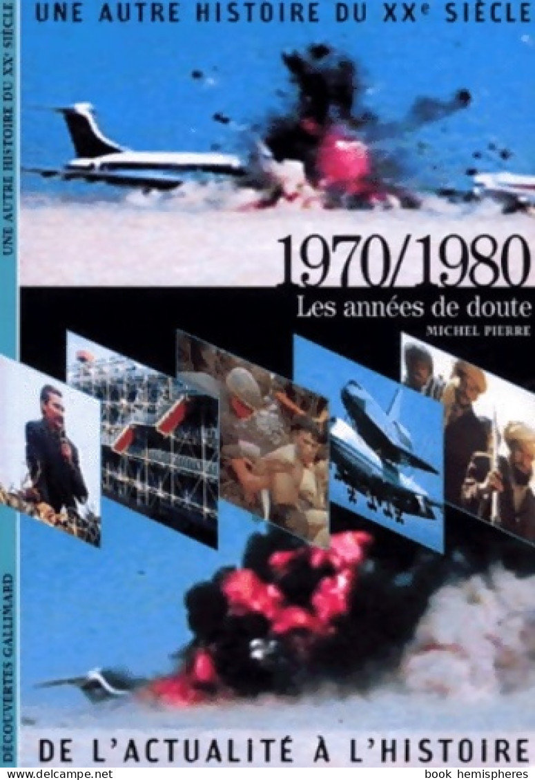1970/1980 : Les Années De Doute (1999) De Michel Pierre - Dictionaries