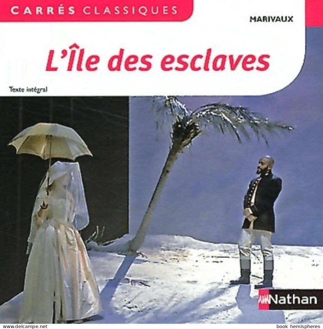 L'île Des Esclaves (2014) De Pierre ; Marivaux Marivaux - Otros & Sin Clasificación