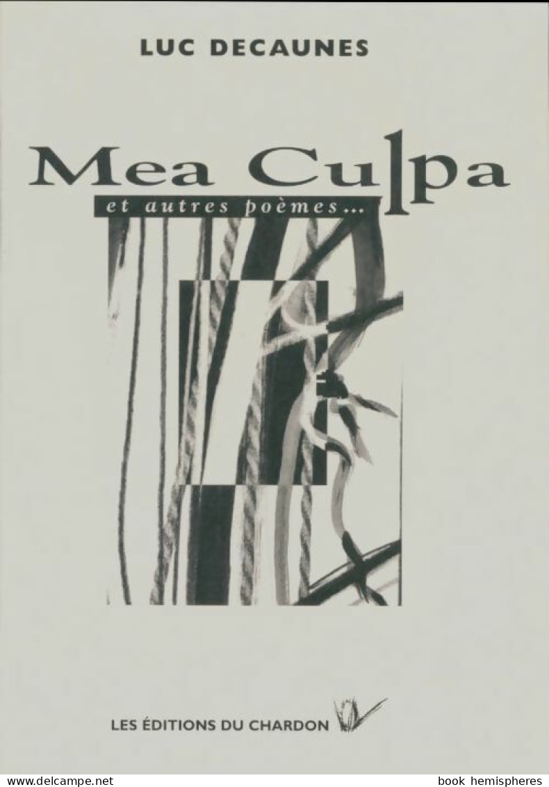 Mea Culpa Et Autres Poèmes (1997) De Luc Decaunes - Other & Unclassified