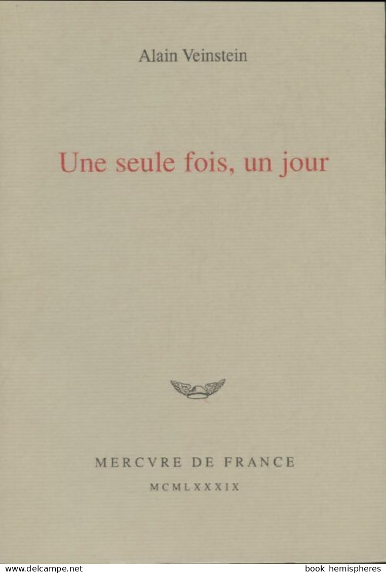 Une Seule Fois, Un Jour (1989) De Alain Veinstein - Other & Unclassified