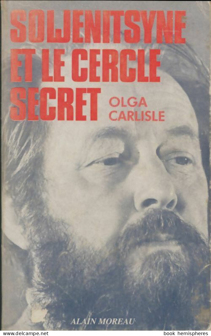 Soljenitsyne Et Le Cercle Secret (1979) De Olga Carliste - Historia