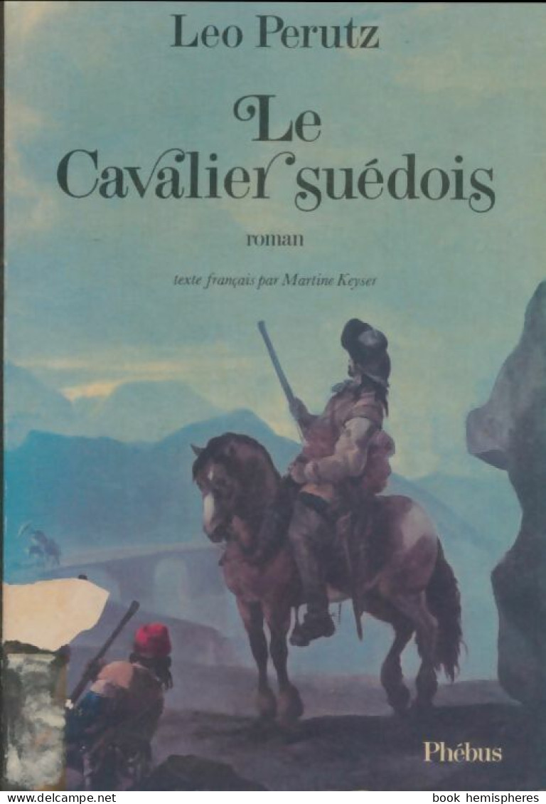 Le Cavalier Suédois (1987) De Leo Perutz - Historic