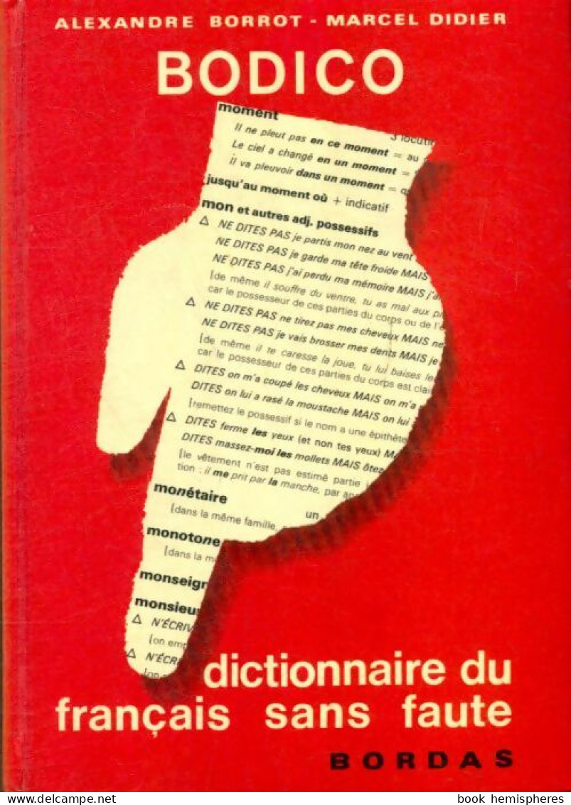 Bodico. Dictionnaire Du Francais Sans Faute (1970) De Alexandre Borrot - Diccionarios