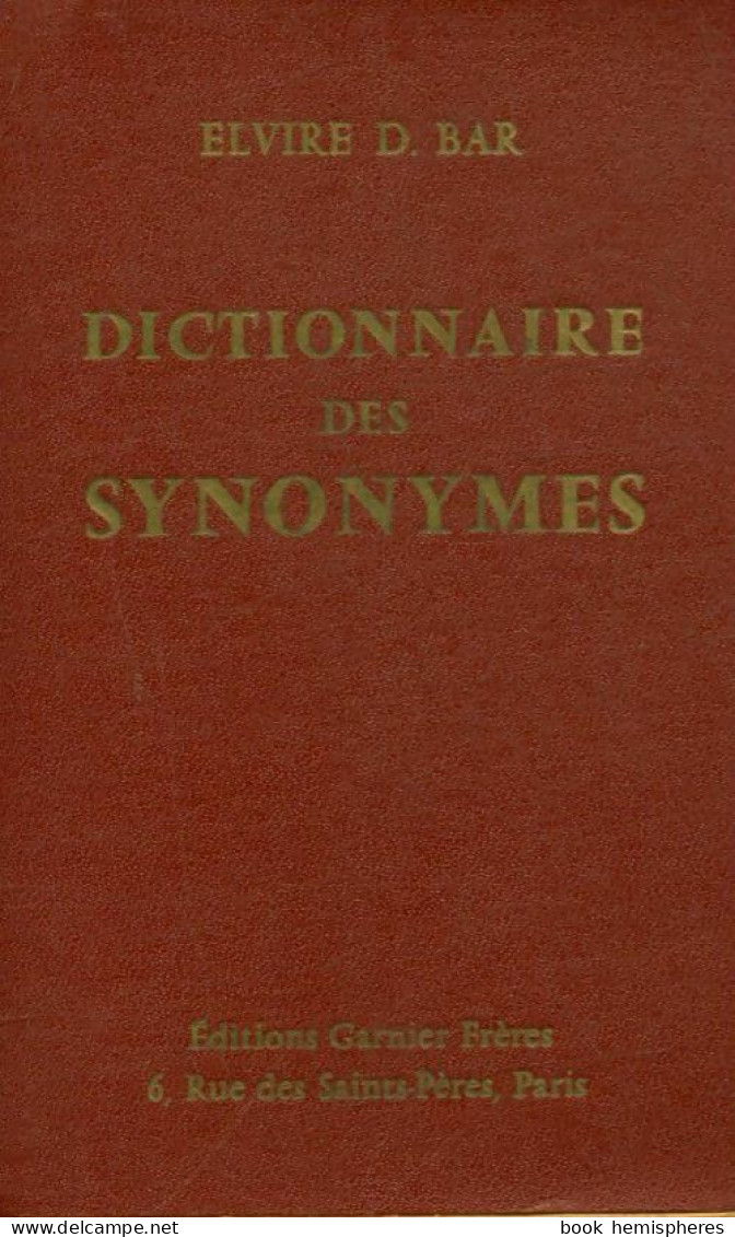 Dictionnaire Des Synonymes (1960) De Elvire D. Bar - Dictionnaires