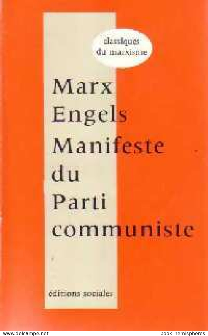 Le Manifeste Du Parti Communiste (1967) De Friedrich Engels - Psicología/Filosofía