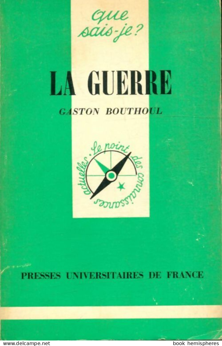 La Guerre (1978) De Gaston Bouthoul - Sciences