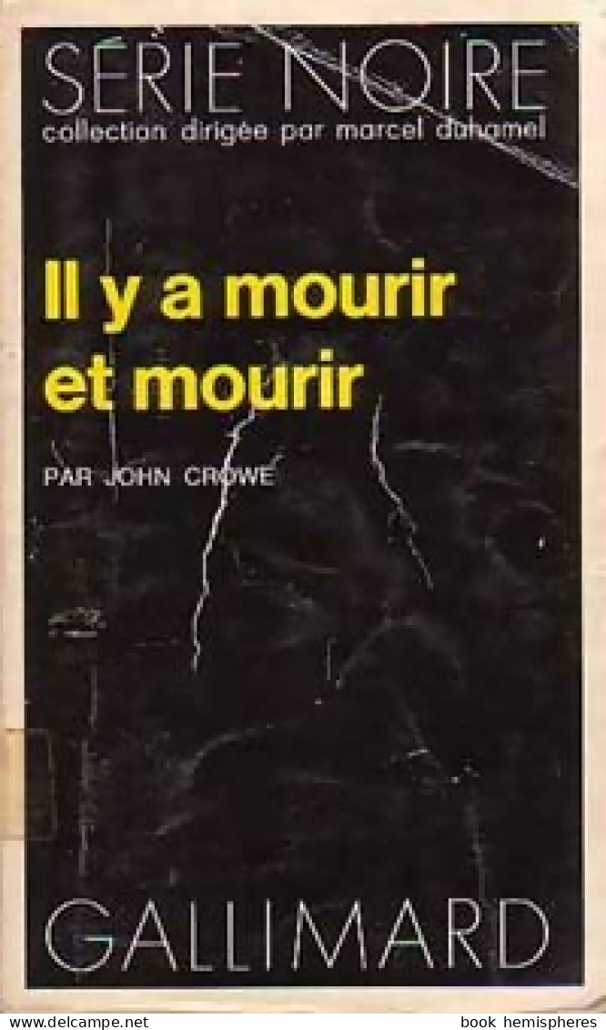 Il Y A Mourir Et Mourir (1973) De John Crowe - Other & Unclassified