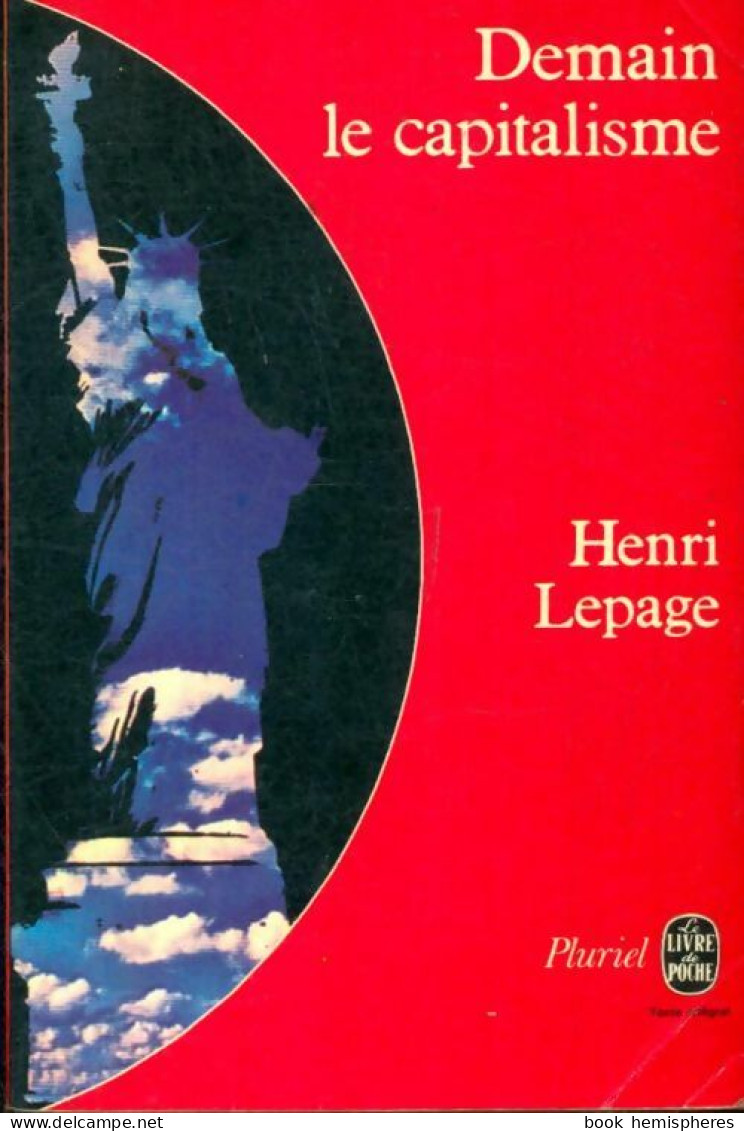 Demain Le Capitalisme (1978) De Henri Lepage - Economía