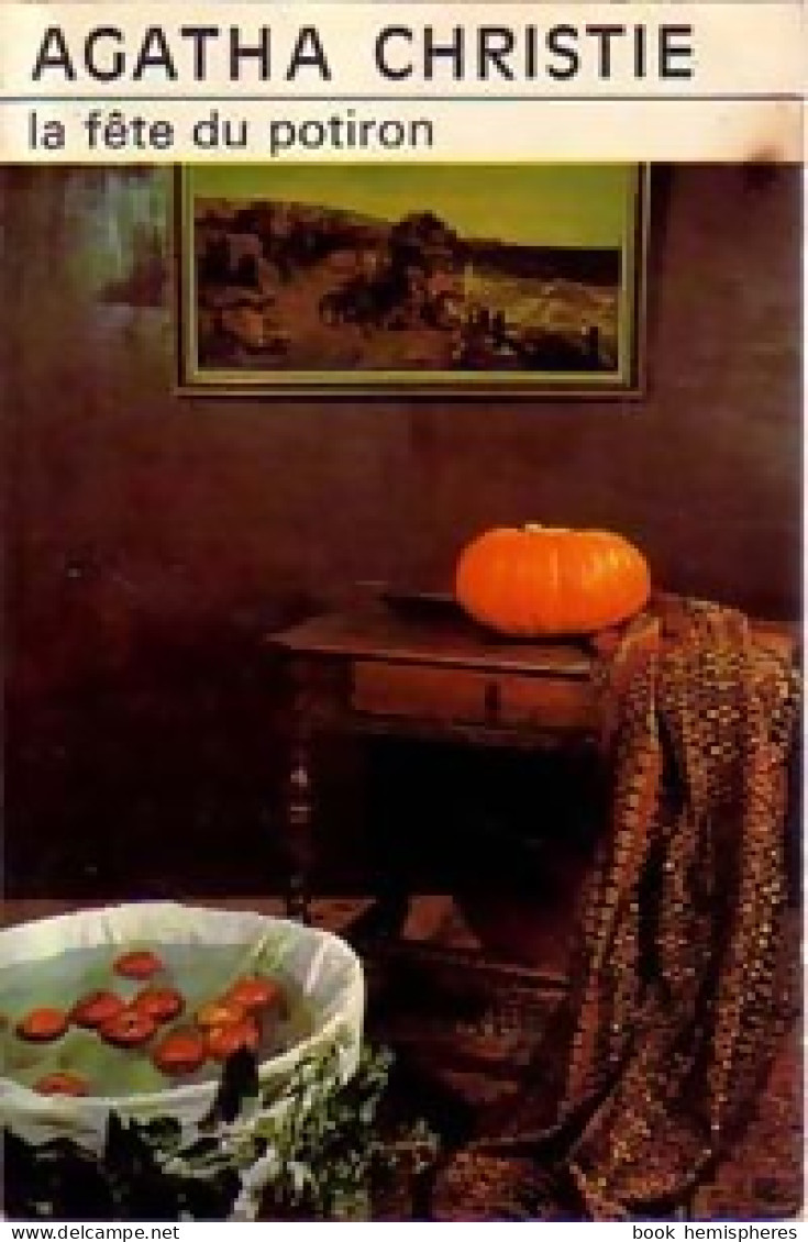 La Fête Du Potiron (le Crime D'Halloween) (1975) De Agatha Christie - Other & Unclassified