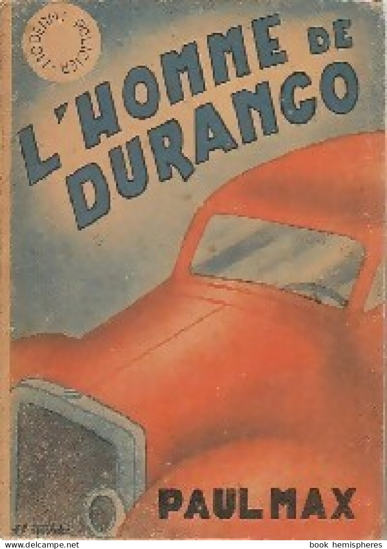 L'homme De Durango (0) De Paul Max - Otros & Sin Clasificación