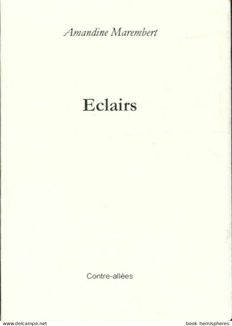 Éclairs (2001) De Amandine Marembert - Sonstige & Ohne Zuordnung